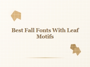 Best Fall Fonts with Leaf Motifs